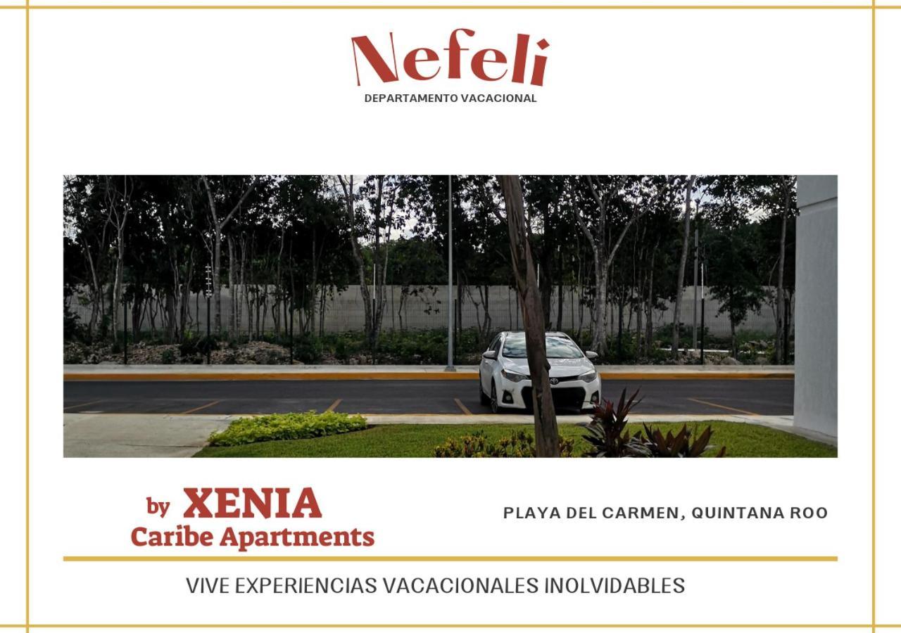 Nefeli Departamento By Xenia Caribe Apartman Playa del Carmen Kültér fotó